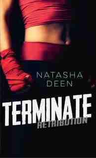 Terminate by Natasha Deen
