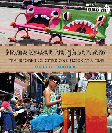 Home Sweet Neighborhood: Transforming Cities One Block At A Time