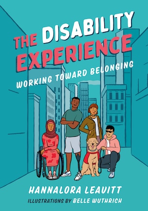 The Disability Experience: Working Toward Belonging