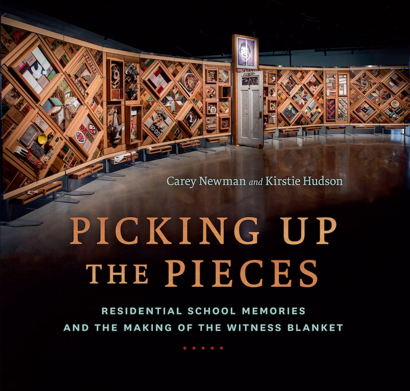 Picking Up The Pieces: Residential School Memories And The Making Of The Witness Blanket