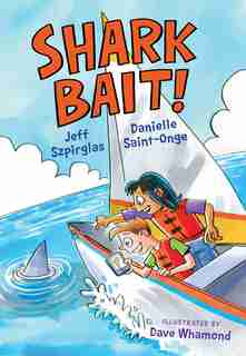 Shark Bait! de Jeff Szpirglas