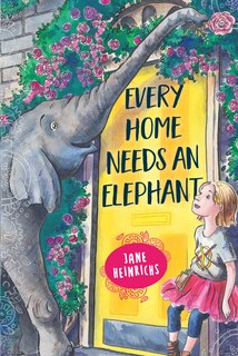 Front cover_Every Home Needs An Elephant