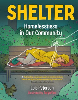 Shelter: Homelessness In Our Community