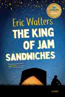 The King Of Jam Sandwiches by Eric Walters