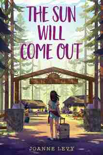 The Sun Will Come Out by Joanne Levy
