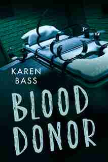 Blood Donor by Karen Bass