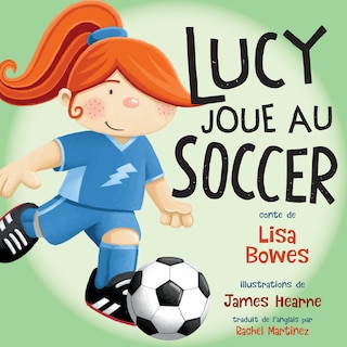 Couverture_Lucy Joue Au Soccer