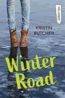 Winter Road by Kristin Butcher