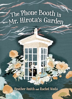 Front cover_The Phone Booth in Mr. Hirota's Garden