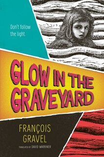 Front cover_Glow in the Graveyard
