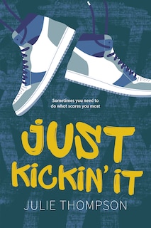 Front cover_Just Kickin' It