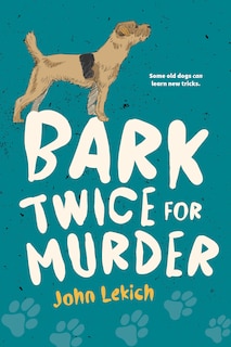 Front cover_Bark Twice for Murder