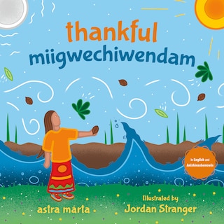Front cover_thankful / miigwechiwendam