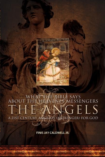 Front cover_What The Bible Says About The Heavenly Messengers