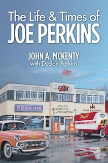 Front cover_The Life & Times Of Joe Perkins
