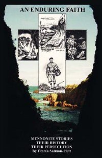 Couverture_An Enduring Faith - Mennonite Stories Their History Their Persecution