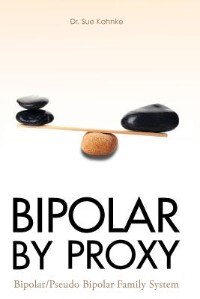 Bipolar By Proxy