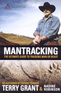 Mantracking: The Ultimate Guide to Tracking Man or Beast