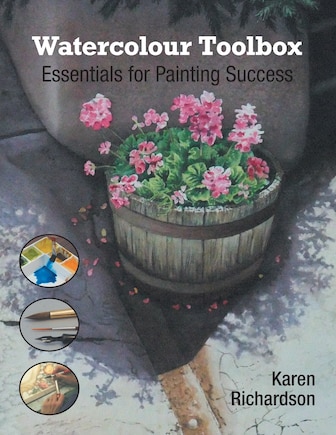 Watercolour Toolbox: Essentials for Painting Success