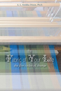 Front cover_The Fabric Of Your Life
