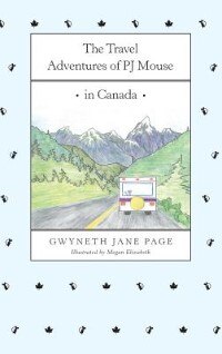 Front cover_The Travel Adventures of PJ Mouse - in Canada