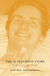 Front cover_The Si Peterson Story - A Legacy of Faith