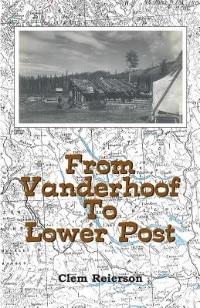 Couverture_From Vanderhoof to Lower Post