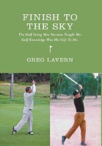 Couverture_Finish to the Sky - The Golf Swing Moe Norman Taught Me