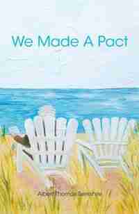 We Made A Pact by Albert Thomas Berkshire