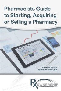 Front cover_Pharmacists Guide to Starting, Acquiring or Selling  a Pharmacy
