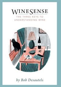 Couverture_WineSense The Three Keys To Understanding Wine
