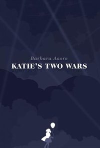 Front cover_Katie's Two Wars