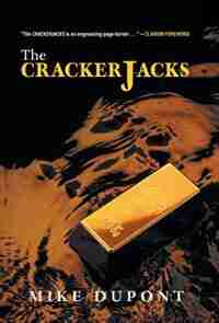 The Crackerjacks by Mike Dupont