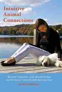 Intuitive Animal Connections by Jadi Kindred