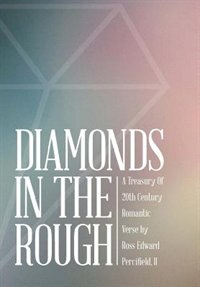 Front cover_Diamonds In The Rough - A Treasury Of 20th Century Romantic Verse