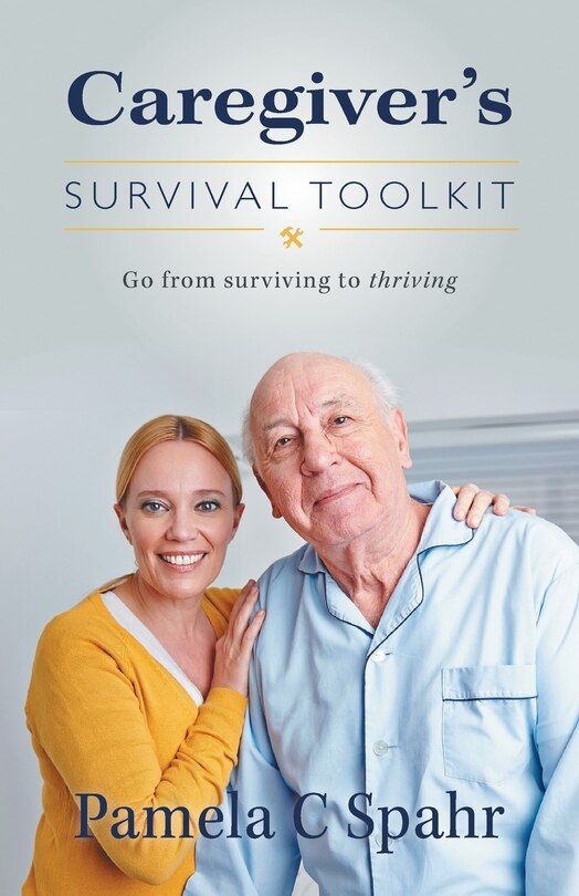 Front cover_Caregiver's Survival Toolkit