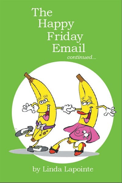 Front cover_The Happy Friday Email continued...