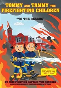 Front cover_Tommy and Tammy The Firefighting  Children