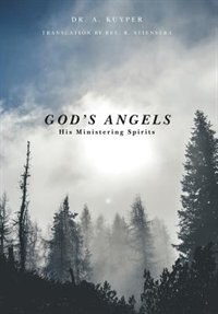 Front cover_God's Angels His Ministering Spirits