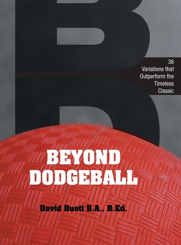 Front cover_Beyond Dodgeball