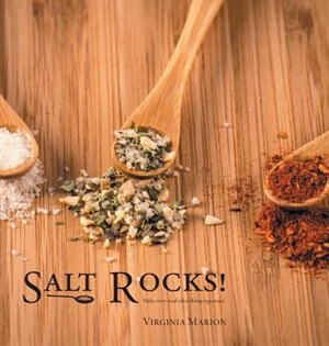 Front cover_Salt Rocks!  Make every meal a fine dining experience