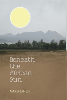 Front cover_Beneath the African Sun