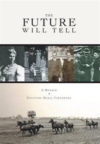 Front cover_The Future Will Tell