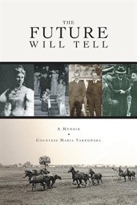 Front cover_The Future Will Tell