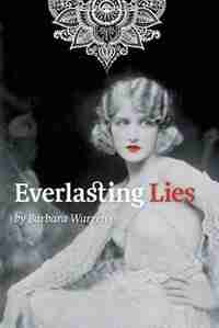 Everlasting Lies by Barbara Warren
