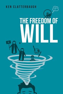 Front cover_The Freedom of Will