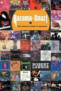 Razama-Snaz!: The Listener's Guide To Nazareth