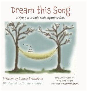 Dream this song: Helping your child with nighttime fears