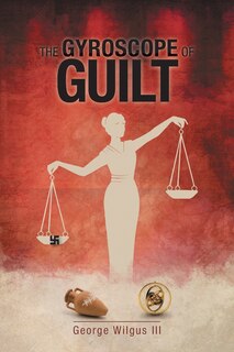 The Gyroscope Of Guilt