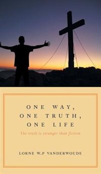 Front cover_One Way, One Truth, One Life